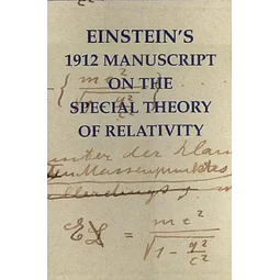 Albert Einstein's 1912 manuscript on the special theory of relativity