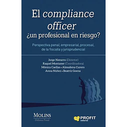 El Compliance Officer ¿un profesional en riesgo?