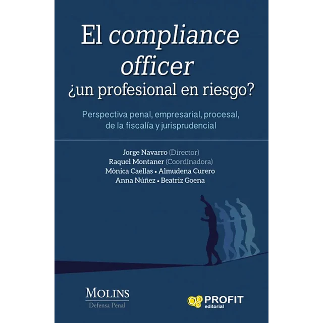 El Compliance Officer ¿un profesional en riesgo?