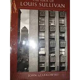 The idea of Louis Sullivan