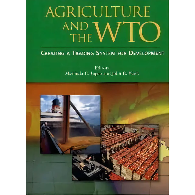 Agriculture and the WTO