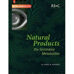 Natural Products: The Secondary Metabolites