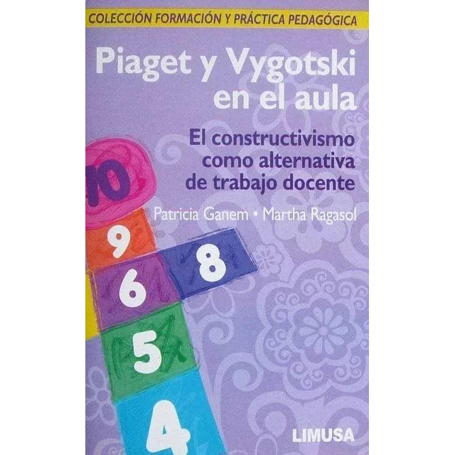 Piaget y Vygotski en el aula
