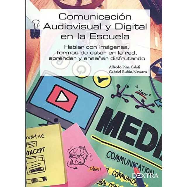 Comunicación Audiovisual y digital en la escuela