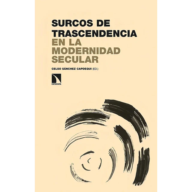 Surcos de trascendencia en la modalidad secular