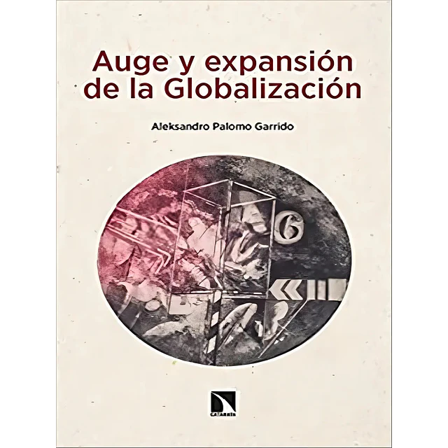 Auge y expansión de la Globalización