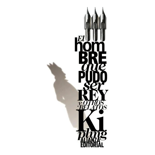 El hombre que pudo ser rey y otros relatos