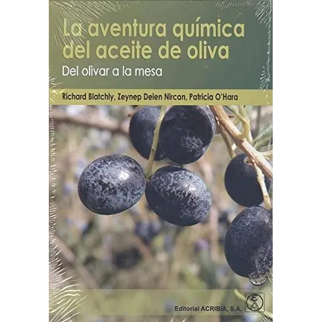 La aventura química del aceite de oliva