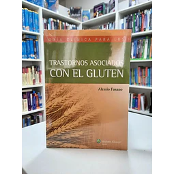 Trastornos Asociados con el Gluten Guía clínica para los
