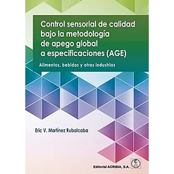 Control sensorial de calidad bajo la metodología de apego global a especificaciones (AGE)