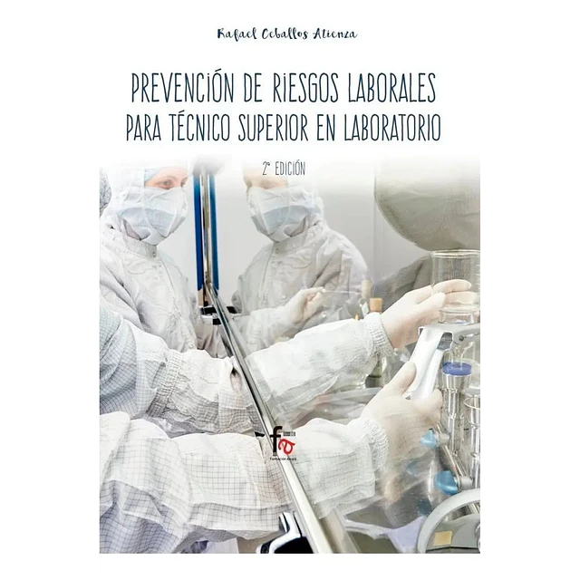 Prevención de riesgos laborales para técnico superior en laboratorio