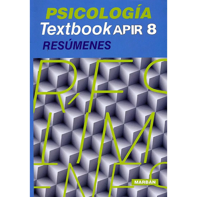 Psicología Textbook Apir 8 Resúmenes
