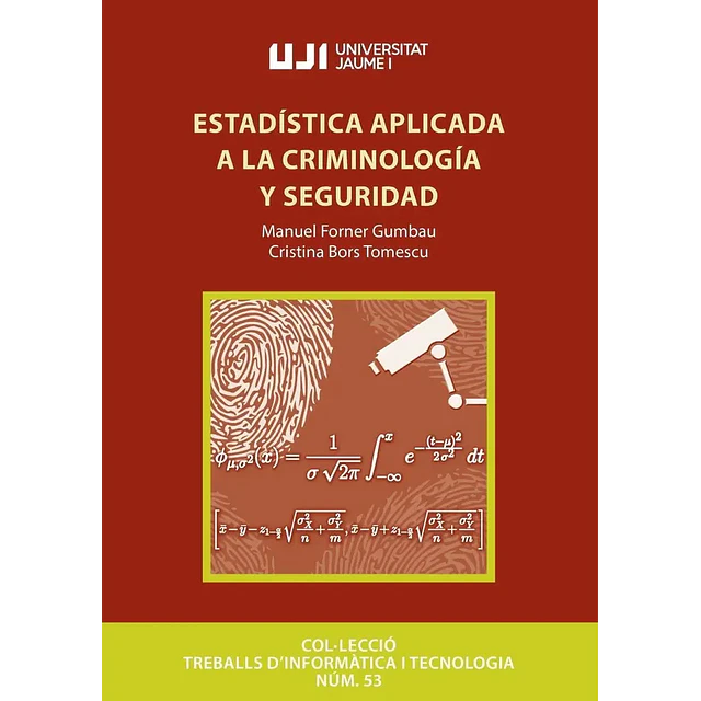 Estadística aplicada a la criminología y seguridad