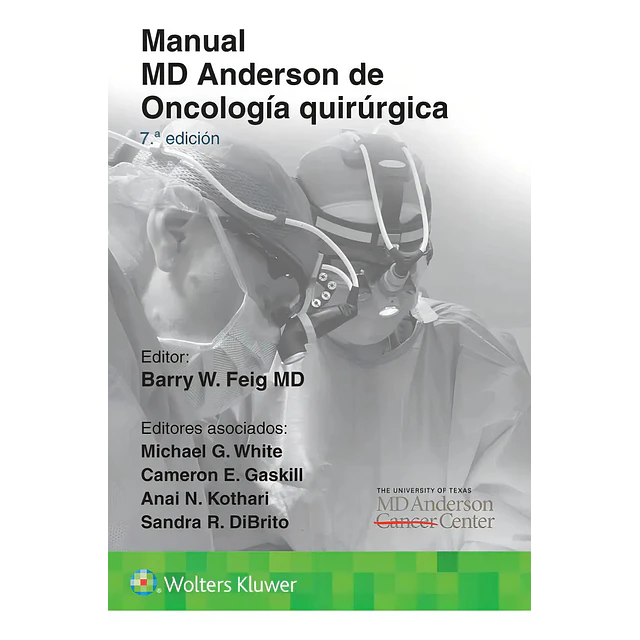 Manual MD Anderson de oncología quirúrgica