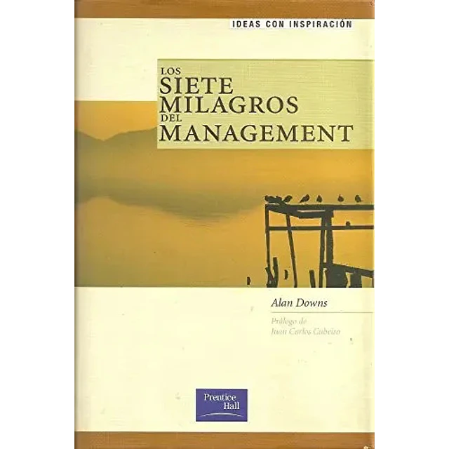 Los 7 milagros del management