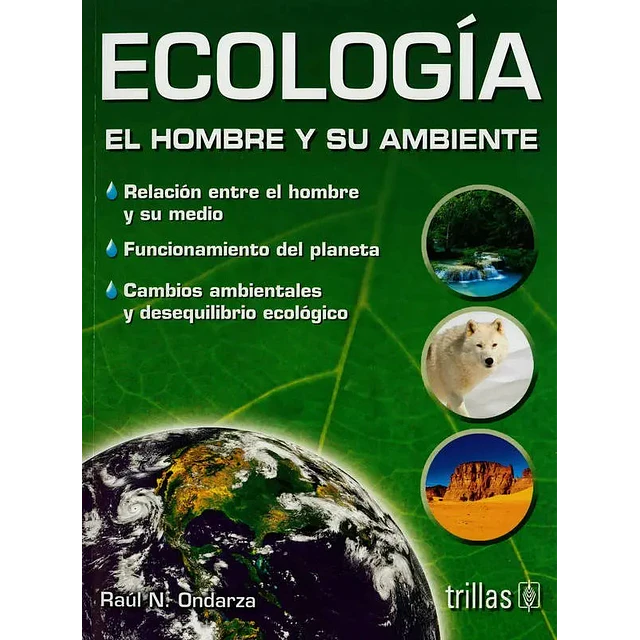 Ecologia el hombre y su ambiente