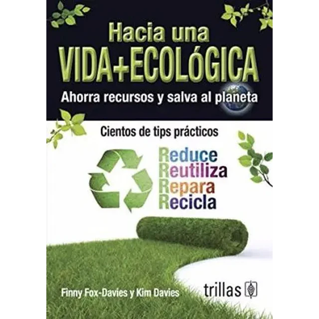 Hacia una Vida+Ecológica