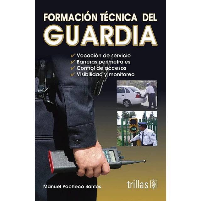 Formación Técnica del Guardia