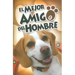 El Mejor Amigo del Hombre