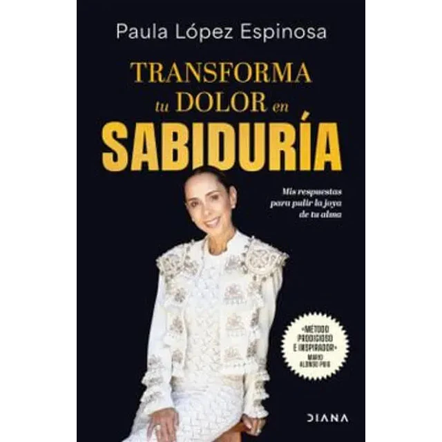 Transforma tu dolor en sabiduría. Mis respuestas para pulir la joya de tu alma.