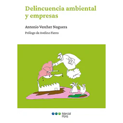 Delincuencia ambiental y empresa