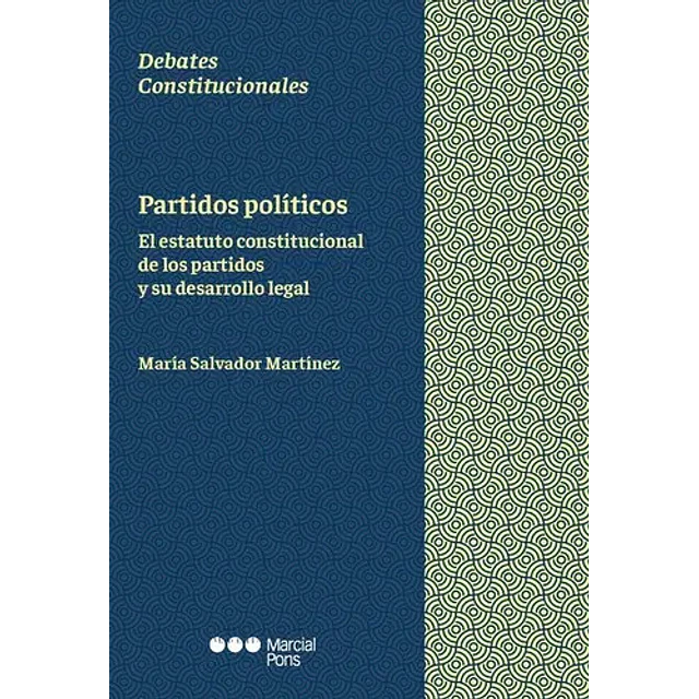 Partidos políticos.  Debates Constitucionales.