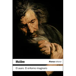 El avaro. El enfermo imaginario