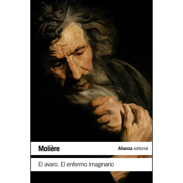 El avaro. El enfermo imaginario