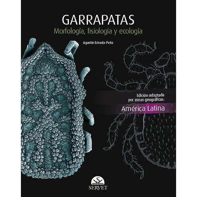 Garrapatas Morfología, fisiología y ecología