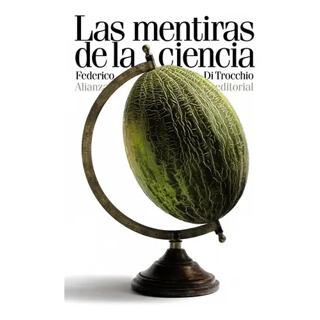 Las mentiras de la ciencia