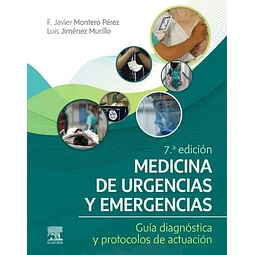 Medicina de urgencias y emergencias. Guía diagnóstica y protocolos de actuación