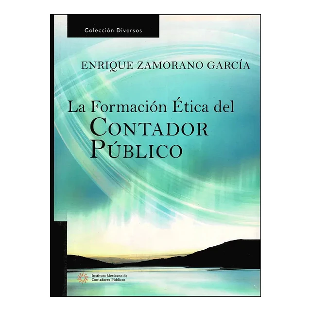 La Formacion Etica del Contador Publico