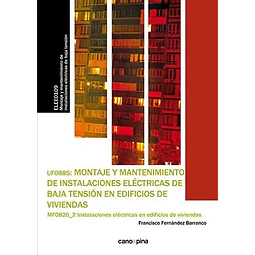 Montaje y Mantenimiento de Instalaciones Eléctricas de Baja TEnsión en Edificios de Viviendas