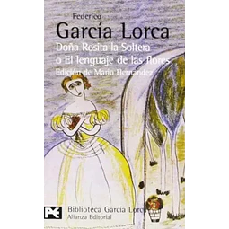 Doña Rosita la Soltera o El lenguaje de las flores