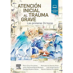 Atención inicial al trauma grave
