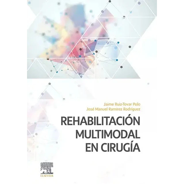 Rehabilitacion multimodal en cirugia