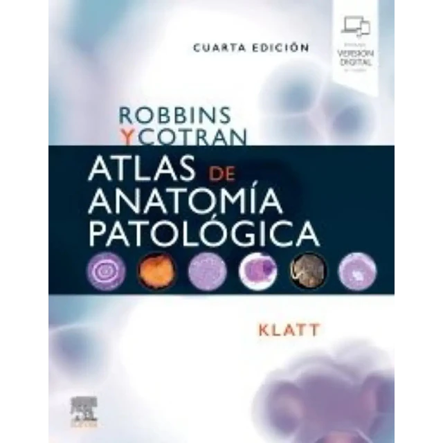 Robbins y cotran Atlas de anatomía patológica