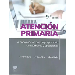 Atención primaria. Autoevaluación para la preparación de exámenes y oposiciones
