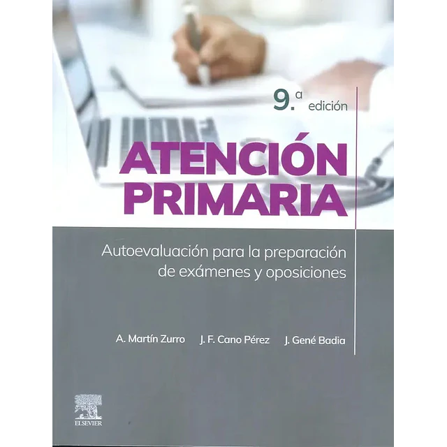 Atención primaria. Autoevaluación para la preparación de exámenes y oposiciones