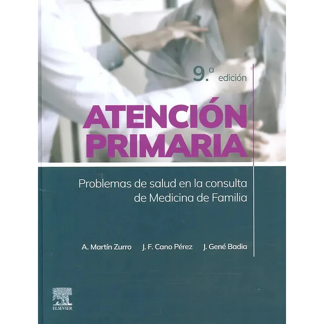Atención primaria. Problemas de salud en la consulta de medicina de familia