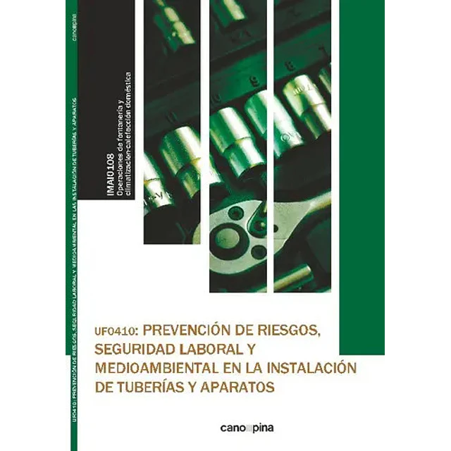 Prevención de riesgos, seguridad laboral y medioambeintal en la instalación de tuberías y aparatos