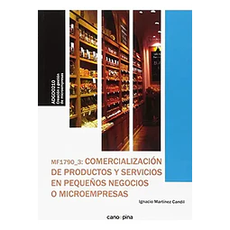Comercialización de Productos y Servicios en Pequeños Negocios o Microempresas
