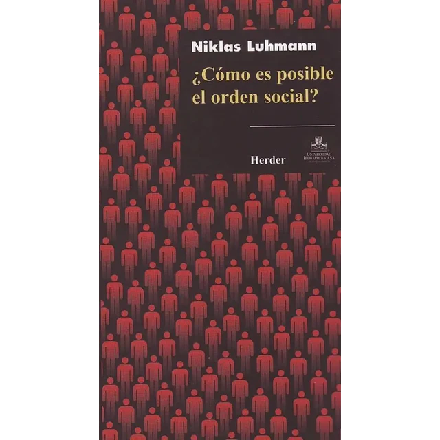 ¿ Cómo es posibel el orden social ?