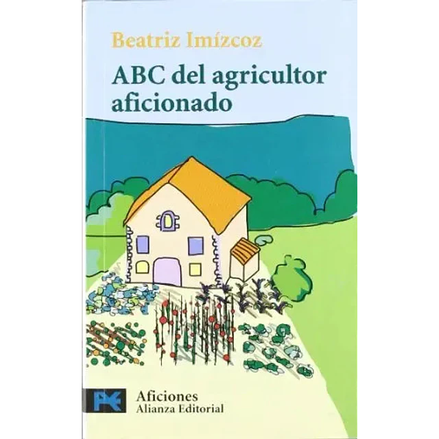 ABC del agricultor aficionado