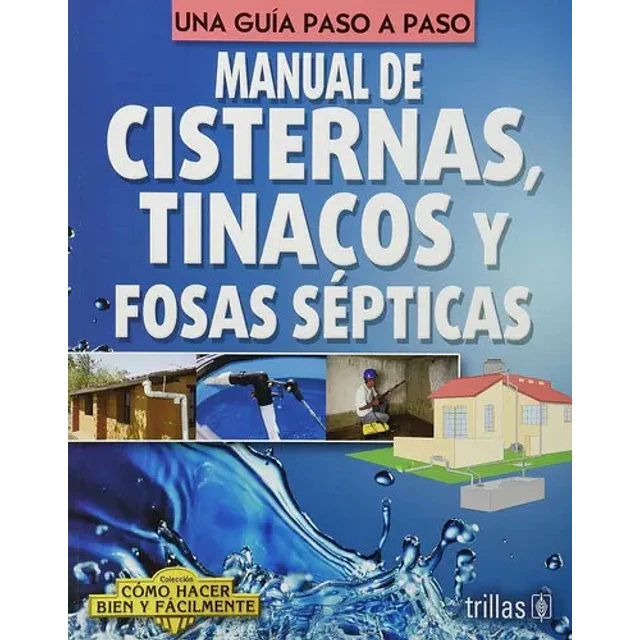Manual de Cisternas, Tinacos y Fosas Sépticas