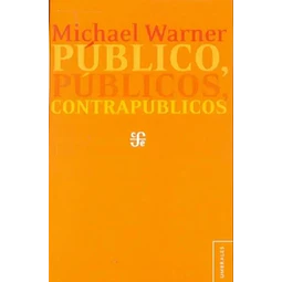 Público, públicos, contrapúblicos