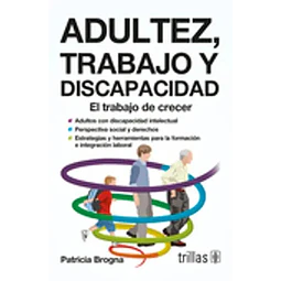 Adultez, Trabajo y Discapacidad