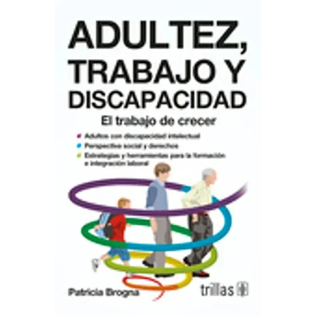 Adultez, Trabajo y Discapacidad