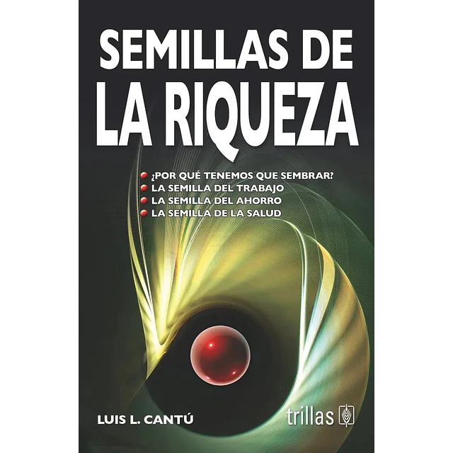 Semillas de La Riqueza