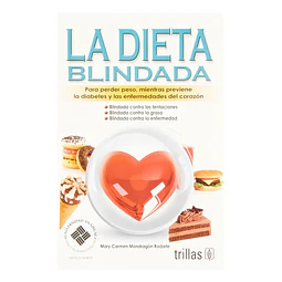 La dieta blindada